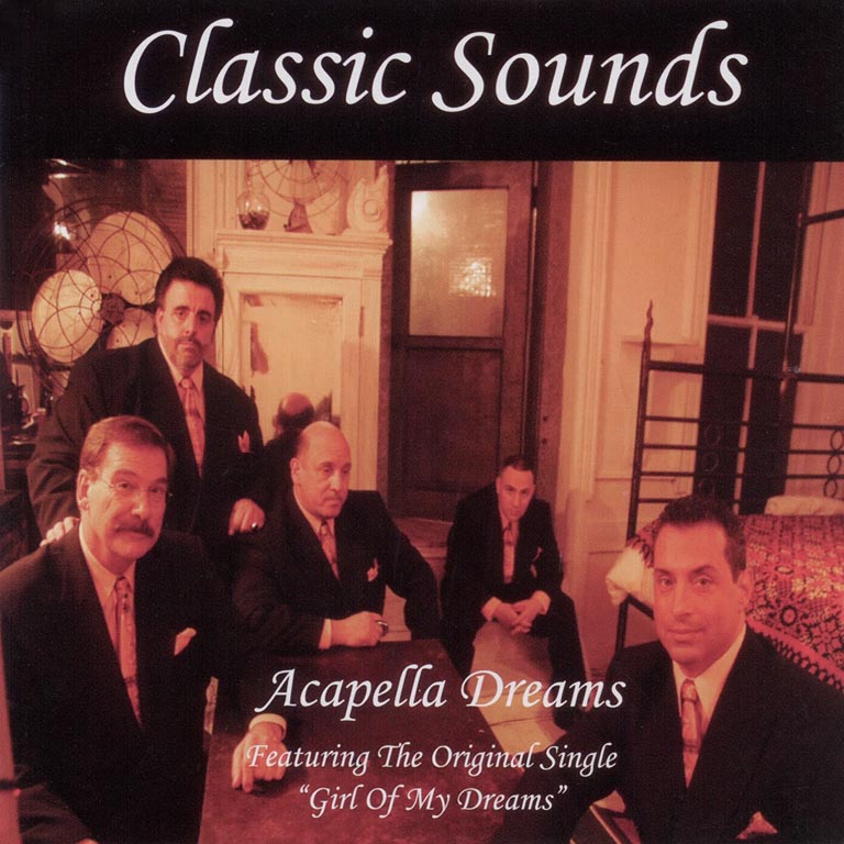 Classic Sounds - Acapella Dreams